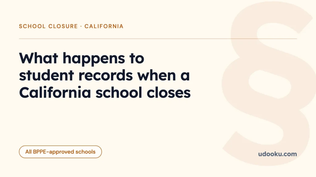 What happens to student records when a California school closes